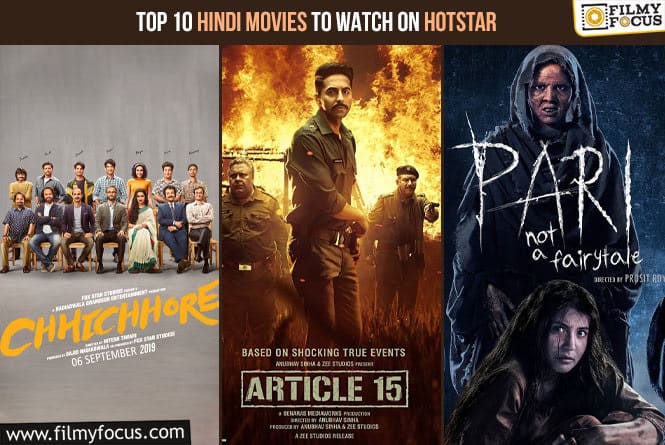 Top 10 Hindi Movies to Watch on Hotstar