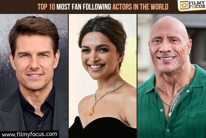 Top 10 Most Fan Following Actors in The World