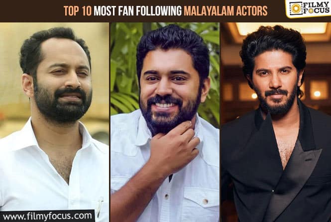 Top 10 Most Fan Following Malayalam Actors
