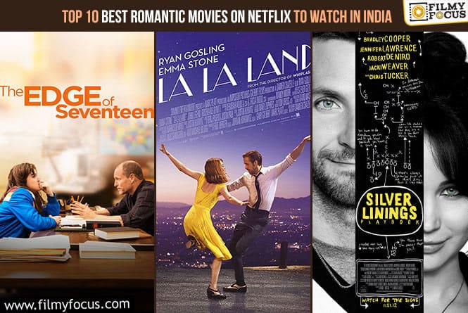 Top 10 Best Romantic Movies on Netflix To Watch in India