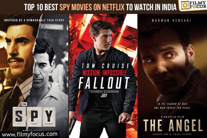 Top 10 Best Spy Movies on Netflix To Watch in India