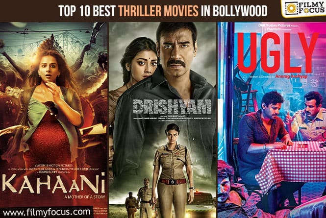 Top 10 Best Thriller Movies in Bollywood