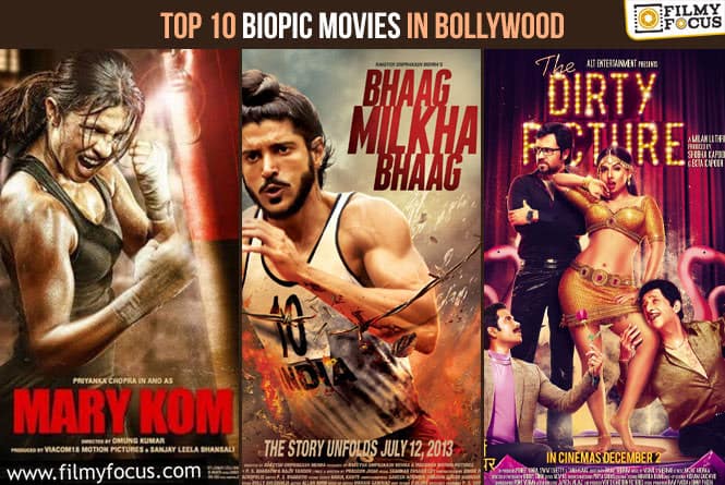 Top 10 Biopic Movies in Bollywood