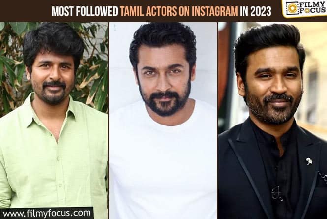 Top 10 Most Followed Tamil Actors on Instagram in 2023