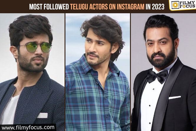 Top 10 Most Followed Telugu Actors on Instagram in 2023