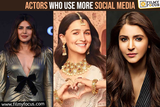 10 Famous Actors Who use More Social Media
