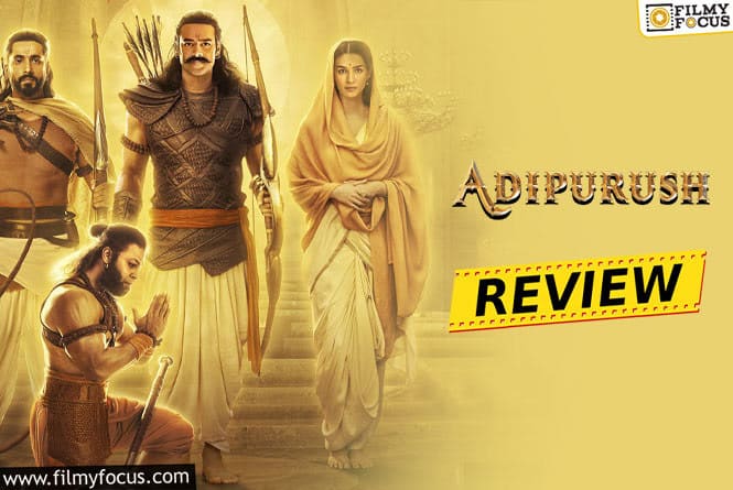Adipurush Movie Review & Rating