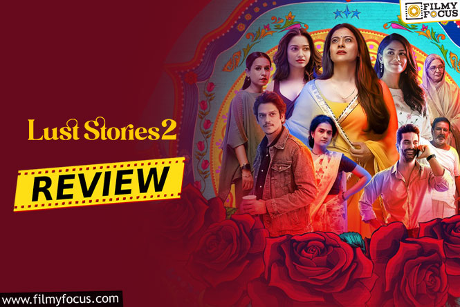 Lust Stories 2 Web-Series Review & Rating