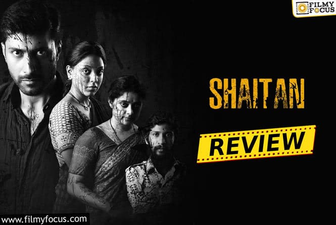 Shaitan Web-Series Review & Rating - Filmy Focus