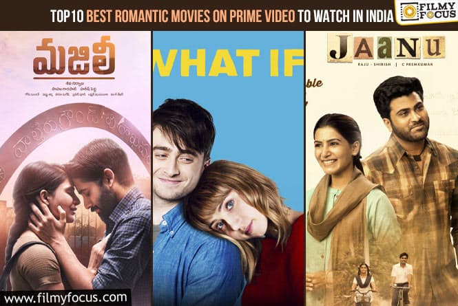 Top 10 Best Romantic Movies on Prime Video To Watch in India