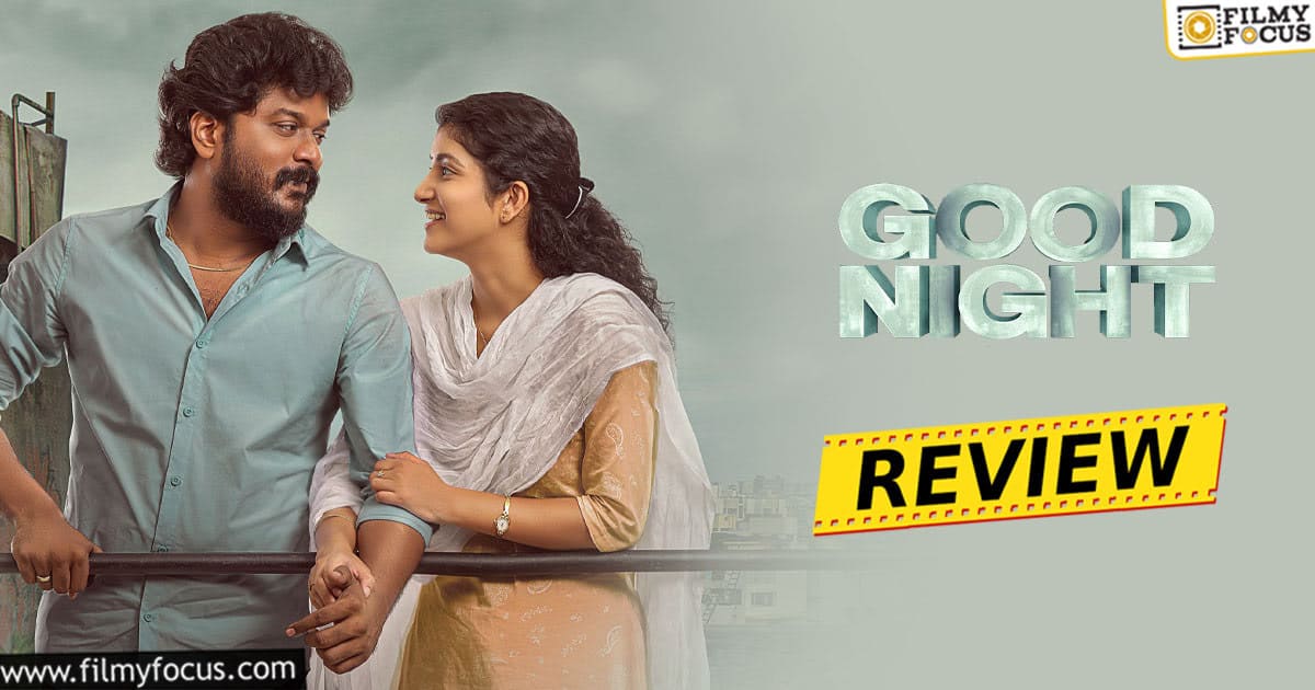 good night movie review hindi