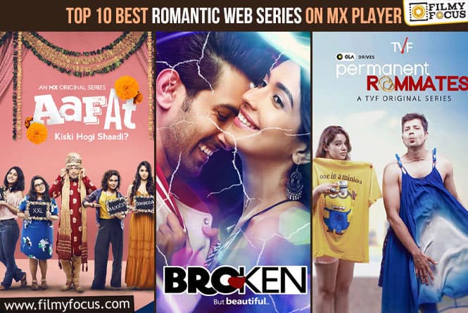 Top 10 Best Romantic Web Series On MX Player