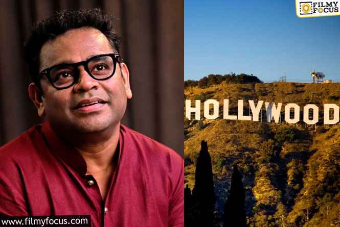 AR Rahman reveals Hollywood’s darker side