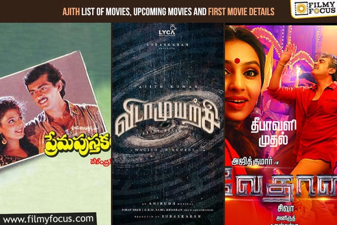 Ajith List of Movies, Upcoming Movies and First Movie Details