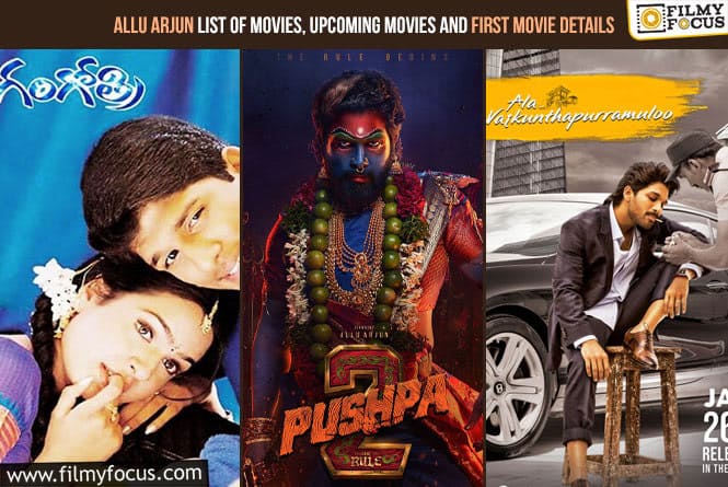 Allu Arjun List of Movies, Upcoming Movies and First Movie Details