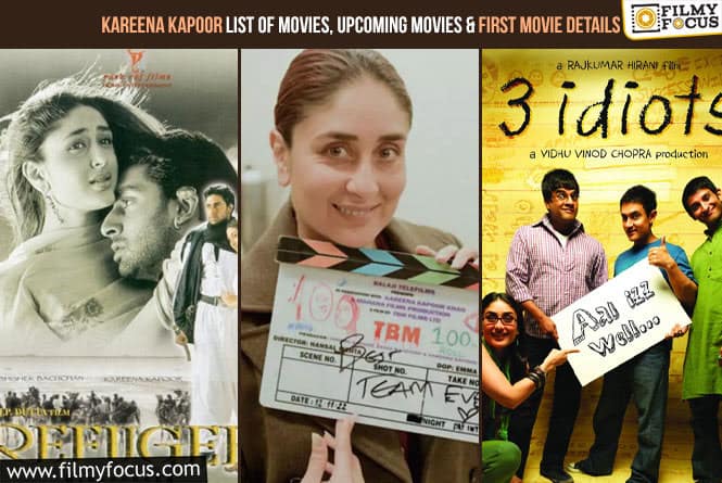 Kareena Kapoor List of Movies, Upcoming Movies and First Movie Details