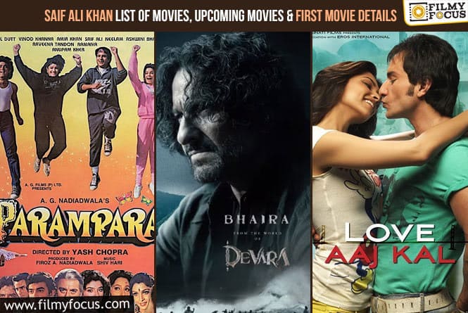 Saif Ali Khan List of Movies, Upcoming Movies and First Movie Details