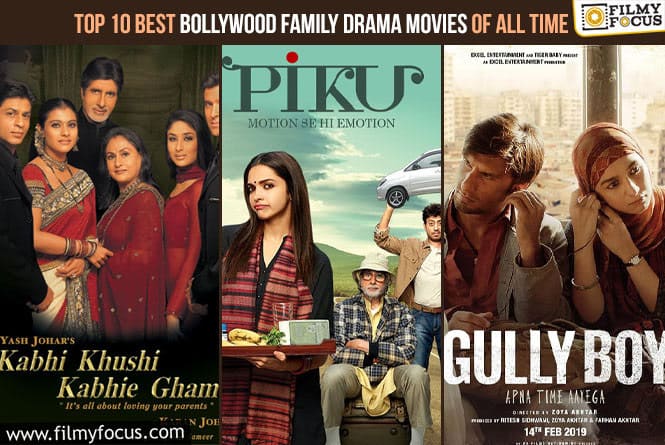 Top 10 Best Bollywood Family Drama Movies of All Time