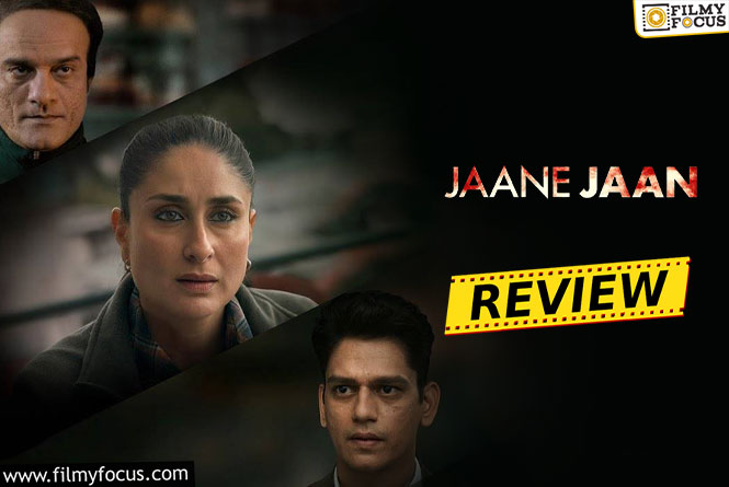 Jaane Jaan Movie Review & Rating