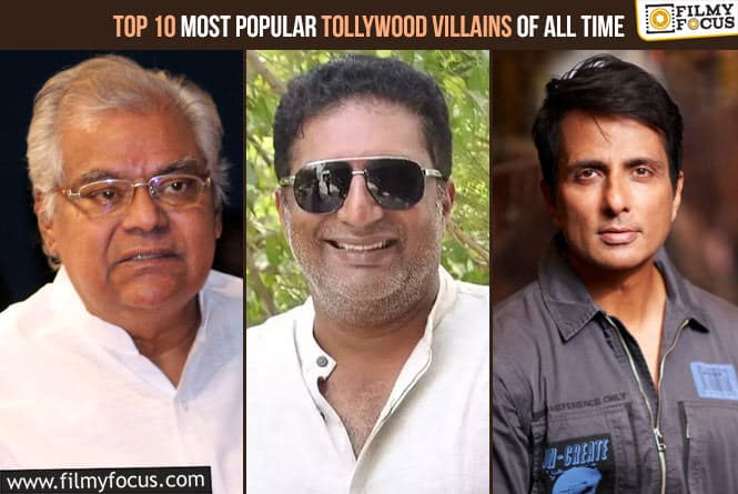Top 10 Most Popular Tollywood Villains of All Time