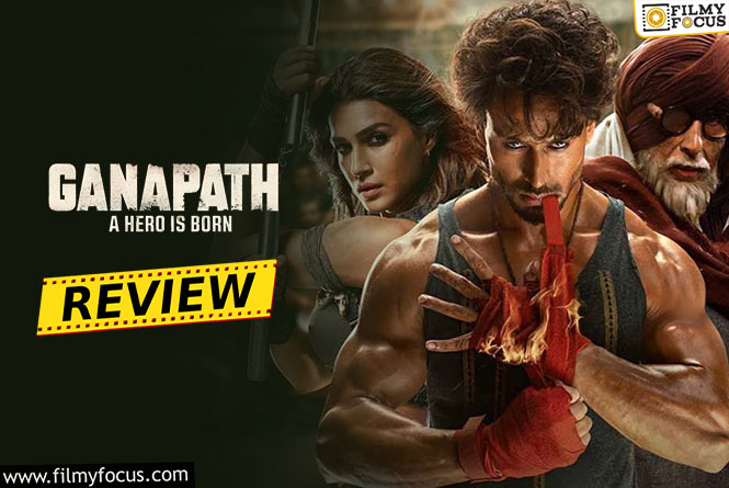 Ganapath Movie Review & Rating.!