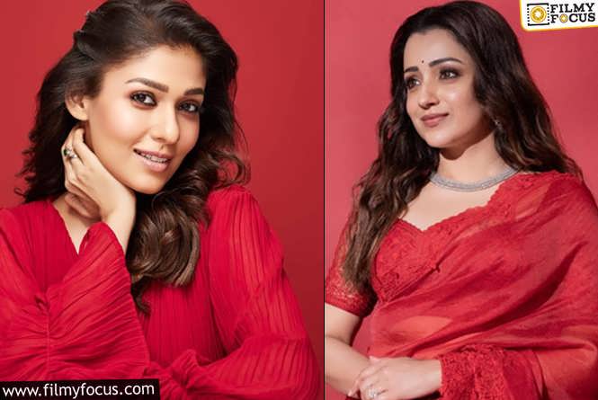 Nayanthara and Trisha’s Fee Woes in Tollywood