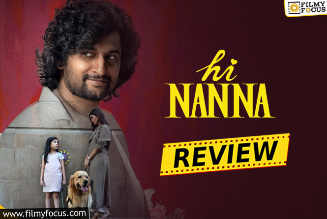 Hi Nanna Movie Review & Rating