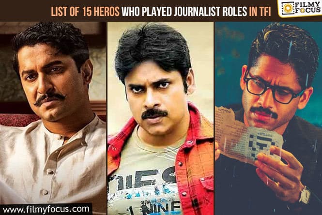 List OF 15 Heros Who Played Journalist Roles In TFI