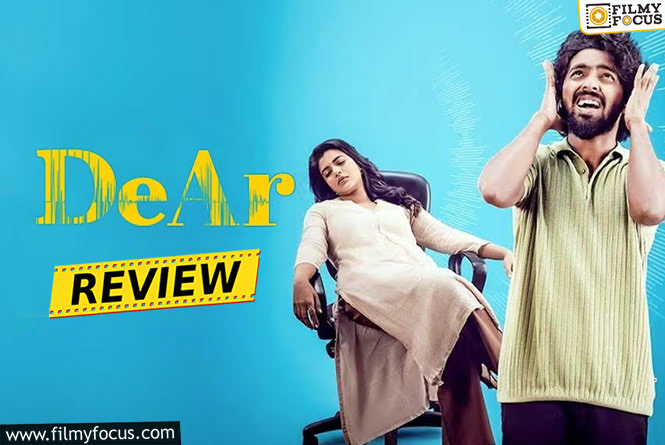Dear Movie Review & Rating!