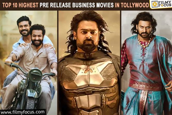 Top 10 Tollywood Movies With The Highest Pre-Release Business
